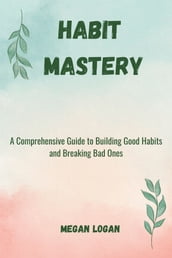 Habit Mastery