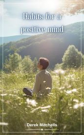 Habits for a positive mind