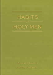 Habits of Holy Men