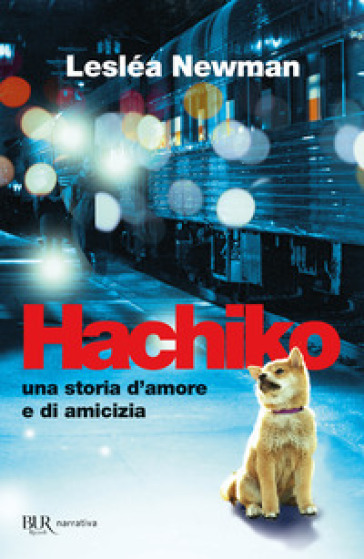 Hachiko. Una storia d'amore e di amicizia - Lesléa Newman