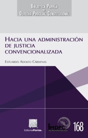 Hacia una administración de justicia convencionalizada