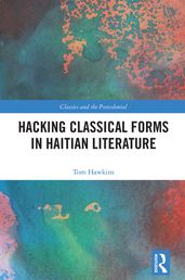 Hacking Classical Forms in Haitian Literature