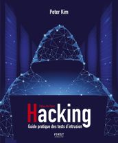 Hacking - Guide pratique des tests d intrusion