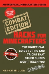 Hacks for Minecrafters: Combat Edition