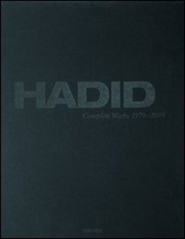 Hadid. Complete works. Ediz. italiana, spagnola e portoghese - Philip Jodidio