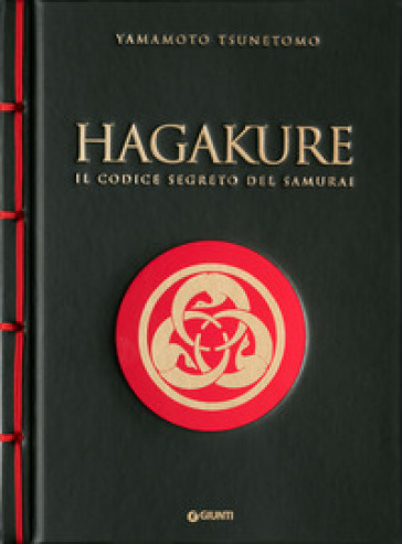 Hagakure. Il codice segreto del samurai - Yamamoto Tsunetomo