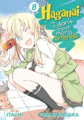 Haganai: I Don t Have Many Friends Vol. 8