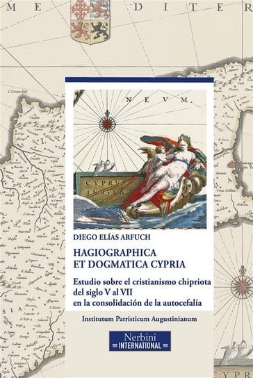 Hagiographica et dogmatica Cypria - Diego Elías Arfuch