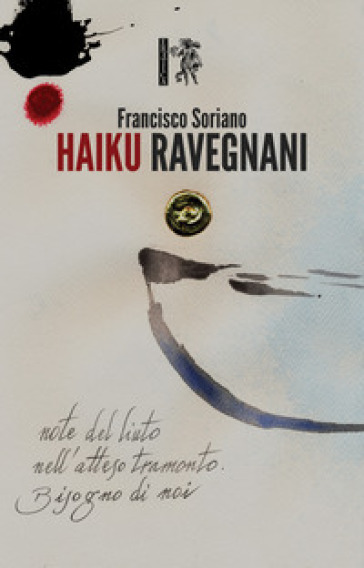 Haiku Ravegnani - Francisco Soriano