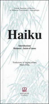 Haiku. Shinnen. Inizio d anno