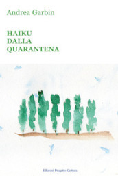 Haiku dalla quarantena