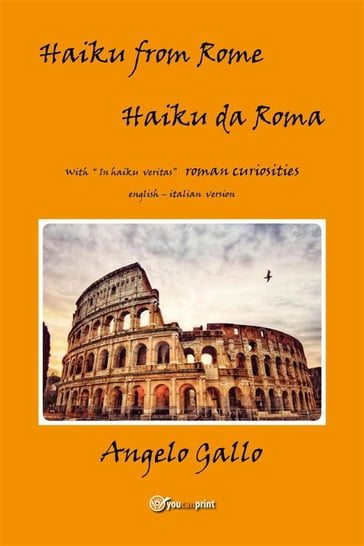 Haiku from Rome - Haiku da Roma - Angelo Gallo