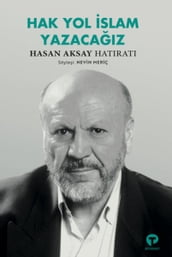 Hak Yol slam Yazacaz - Hasan Aksay Hatrat