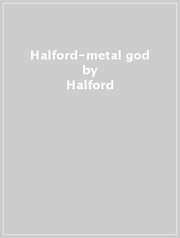 Halford-metal god - Halford