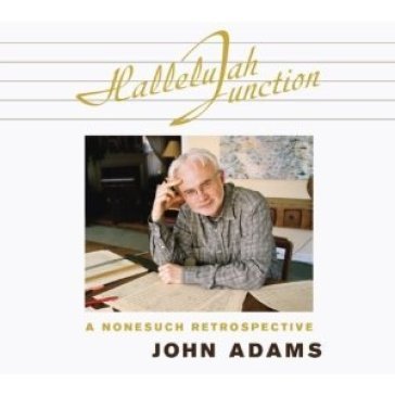 Hallelujah junction - John Adams