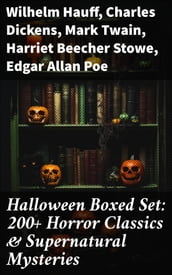 Halloween Boxed Set: 200+ Horror Classics & Supernatural Mysteries