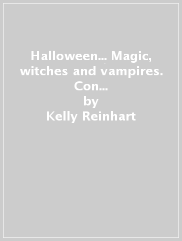 Halloween... Magic, witches and vampires. Con audiolibro. CD Audio - Kelly Reinhart