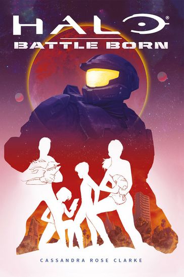 Halo Battle Born - Cassandra Rose Clarke