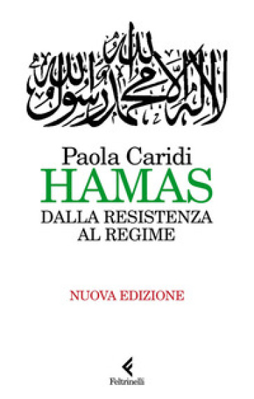 Hamas. Dalla resistenza al regime - Paola Caridi