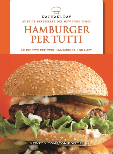 Hamburger per tutti - Rachael Ray