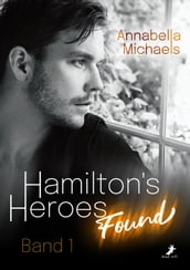 Hamilton s Heroes: Found