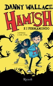 Hamish e i Fermamondo