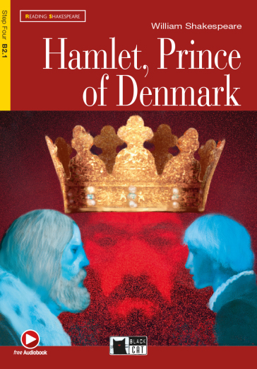 Hamlet, prince of Denmark. Con file audio MP3 scaricabili - William Shakespeare