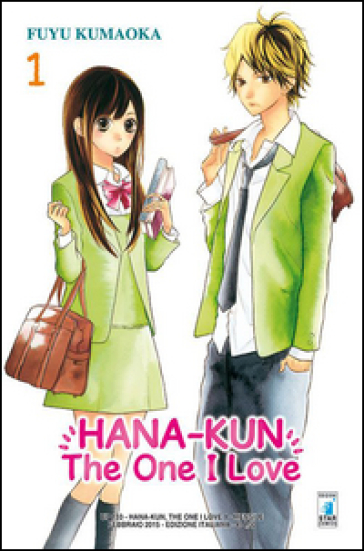 Hana-Kun, the one I love. Ediz. italiana. 1. - Fuyu Kumaoka