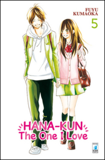 Hana-Kun, the one I love. Ediz. italiana. 5. - Fuyu Kumaoka
