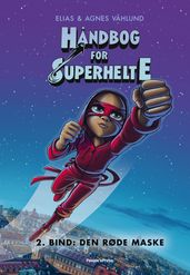 Handbog for superhelte 2: Den røde maske