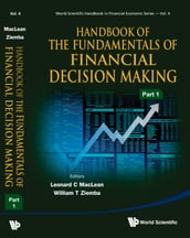 Handbook Of The Fundamentals Of Financial Decision Making (In 2 Parts)