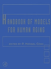 Handbook of Models for Human Aging