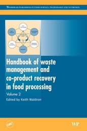 Handbook of Waste Management and Co-Product Recovery in Food Processing