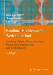 Handbuch Hochtemperatur-Werkstofftechnik