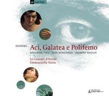 Handel:aci, galatea e polifemo - Sandrine Piau/Sara M