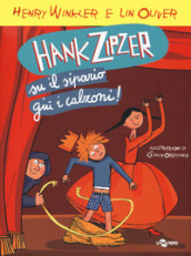 Hank Zipzer. Su il sipario, giù i calzoni!. 11.