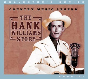 Hank williams story - Hank Williams