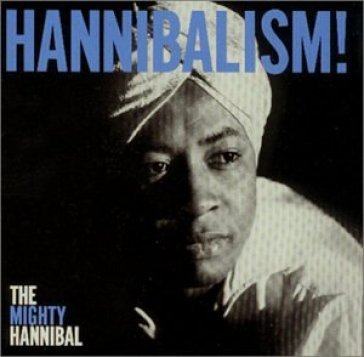 Hannibalism! - MIGHTY HANNIBAL