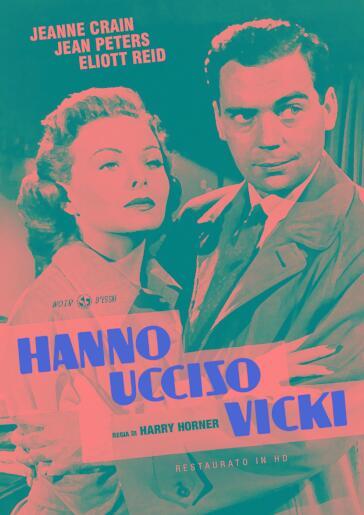 Hanno Ucciso Vicki (Restaurato In Hd) - Harry Horner