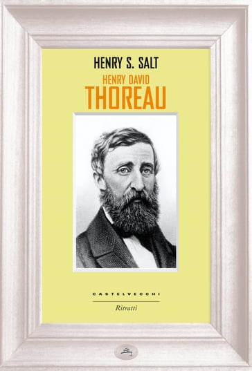 Hanry David Thoreau - Henry Salt