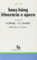 Hans Kung: itinerario e opera