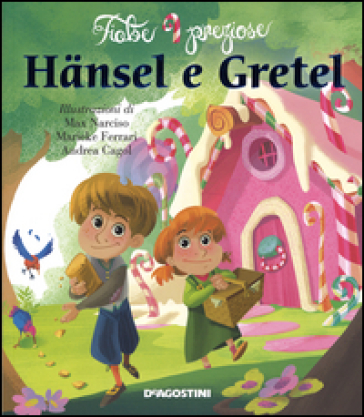 Hansel e Gretel. Ediz. illustrata - Valentina Deiana