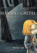 Hansel e Gretel. Ediz. a colori