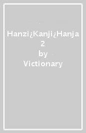 Hanzi¿Kanji¿Hanja 2