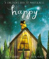 Happy: A Children s Book of Mindfulness