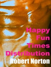 Happy Fun Times Distribution