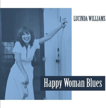 Happy woman blues - Lucinda Williams