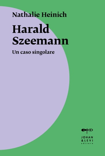 Harald Szeemann - Nathalie Heinich