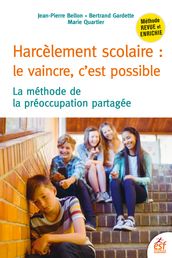 Harcèlement scolaire, le vaincre c est possible