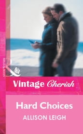 Hard Choices (Mills & Boon Vintage Cherish)